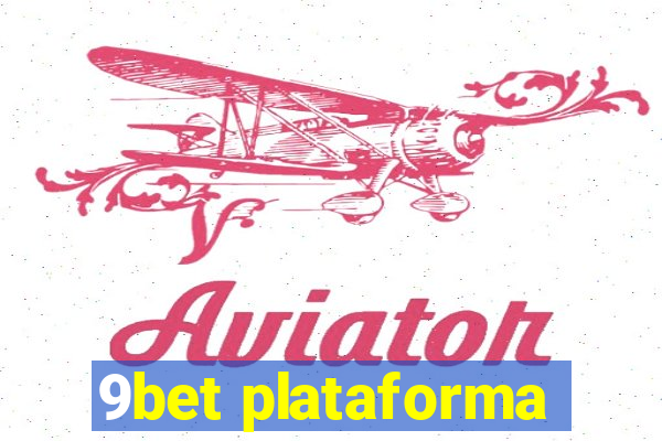 9bet plataforma